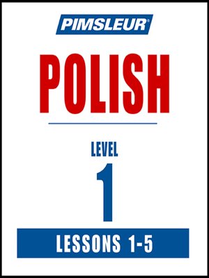 cover image of Pimsleur Polish Level 1 Lessons 1-5